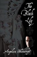 The Black Lily 1907407227 Book Cover