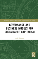 Governance and Business Models for Sustainable Capitalism 1138210595 Book Cover