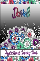 Darrell Inspirational Coloring Book: An adult Coloring Book with Adorable Doodles, and Positive Affirmations for Relaxaiton. 30 designs , 64 pages, matte cover, size 6 x9 inch , B08KK1R4N9 Book Cover