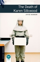 The Death of Karen Silkwood (Oxford Bookworms) 0194790576 Book Cover