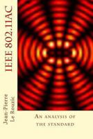 IEEE 802.11ac: An analysis of the standard 1492338370 Book Cover