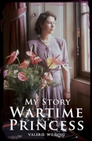Wartime Princess 1407164007 Book Cover