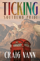 Ticking 4: Southumb Pride B0BF35C8KQ Book Cover