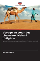 Voyage au coeur des chameaux Mehari d'Algérie 6630122607 Book Cover