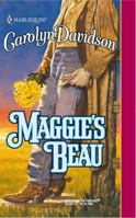 Maggie's Beau 0373291434 Book Cover