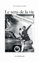 Le sens de la vie expliqué aux futurs morts 2322203769 Book Cover