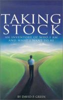 Taking Stock: An Inventory of Who I Am and What I Want to Be 1886094276 Book Cover