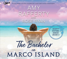 The Bachelor on Marco Island (Volume 3) (Scott Sisters) 1685925308 Book Cover