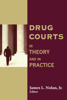 Drug Courts: In Theory and in Practice (Social Problems and Social Issues) 0202307131 Book Cover