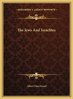 The Jews And Israelites 1419123114 Book Cover