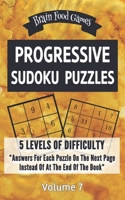 Progressive Sudoku Puzzles: 5 Levels of Difficulty with Answers for Each Puzzle on the Next Page Instead of at the End of the Book 1087452112 Book Cover