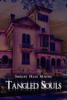 Tangled Souls 1606109340 Book Cover