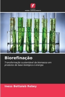 Biorefinação (Portuguese Edition) 6208454212 Book Cover
