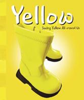 Yellow (A+ Books: Colors) 0736814728 Book Cover