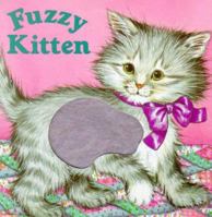 Fuzzy Kitten (Fuzzy Chunkies) 0679846441 Book Cover