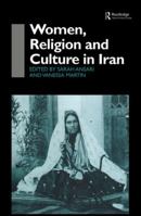 Women, Religion and Culture in Iran 0415515319 Book Cover