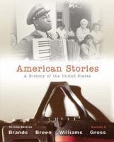 American Stories: A History of the United States, Volume 2 0205572707 Book Cover