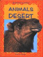 Animals of the Desert (Animals by Habitat) 0750218029 Book Cover