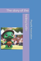 The story of the hiding turtle (Educational & Therapeutic Stories) B0CWTDBWQP Book Cover