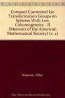 Compact Connected Lie Transformation Groups on Spheres With Low Cohomogeneity - II 0821804839 Book Cover