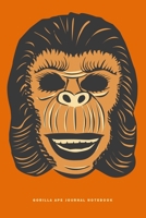 Gorilla Ape Journal Notebook: 6 X 9 Daily Journal Notebook 120 Blank Lined Pages 169256319X Book Cover