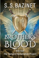 Brother's Blood (Book 4) 1937279197 Book Cover