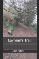 Layman's trail B09V7XQNQ9 Book Cover