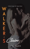 Walker's Claim 1645362698 Book Cover