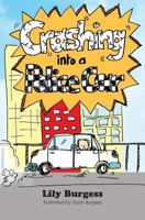 Crashing Into a Police Car 1925181189 Book Cover