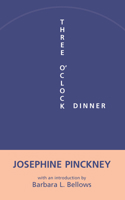 Three O'Clock Dinner 1570034230 Book Cover
