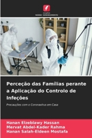 Perceção das Famílias perante a Aplicação do Controlo de Infeções 6209505651 Book Cover