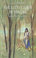 The Little Fays in the Air 1612278469 Book Cover