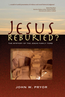 Jesus Reburied? 1625643160 Book Cover