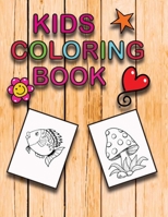 Kids Coloring Book: fun coloring book for kids for ages 4 and above B08GVCCR7F Book Cover