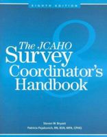 The JCAHO survey coordinator's handbook 1601461321 Book Cover