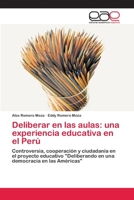 Deliberar en las aulas: una experiencia educativa en el Perú 365907067X Book Cover