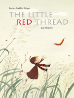 The Little Red Thread 9888341901 Book Cover