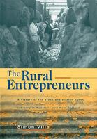 The Rural Entrepreneurs: A History Of The Stock And Station Agent Industry In Australia And New Zealand 0521125944 Book Cover