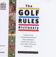 The Golf Rules Dictionary 185410716X Book Cover