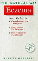 The Natural Way With Eczema/a Comprehensive Guide to Gentle, Safe and Effective Treatment (The Natural Way) 1852304936 Book Cover