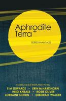 Aphrodite Terra - Stories About Venus 0993141757 Book Cover