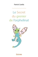 Le Secret du grenier de l'orphelinat (French Edition) 2414288744 Book Cover