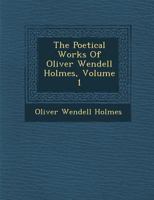 Poetical Works; Volume 1 1511966904 Book Cover