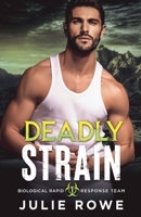 Deadly Strain 0373003218 Book Cover