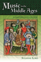 Music in the Middle Ages: A Reference Guide 0313338841 Book Cover