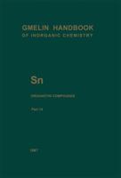 Sn Organotin Compounds: Part 14: Dimethyltin-, Diethyltin-, and Dipropyltin-Oxygen Compounds 3662067528 Book Cover
