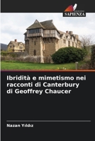 Ibridit� e mimetismo nei racconti di Canterbury di Geoffrey Chaucer 6204102788 Book Cover