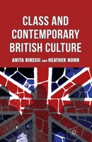 Class and Contemporary British Culture 1137577029 Book Cover