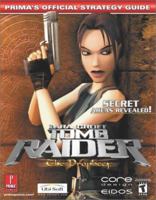 Lara Croft Tomb Raider: The Prophecy (Prima's Official Strategy Guide) 0761540555 Book Cover