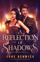 A Reflection of Shadows 1948359146 Book Cover